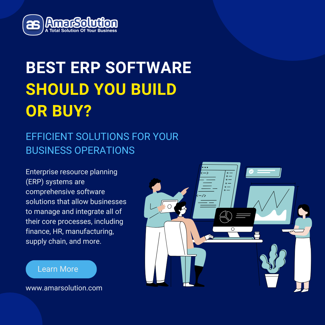 best erp software, build vs buy erp, custom erp solution, buy erp system, erp software comparison, erp implementation strategy, custom vs pre-built erp, erp development cost, benefits of erp